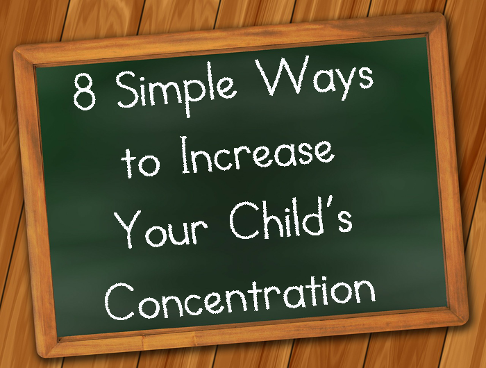 Simple Ways to Increase Your Child's Concentration and Reduce Anxiety